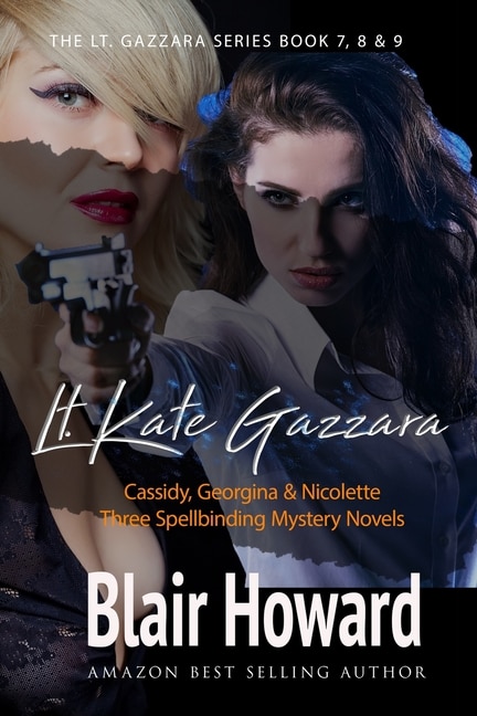 Front cover_The Lt. Kate Gazzara Series - Books 7 - 9
