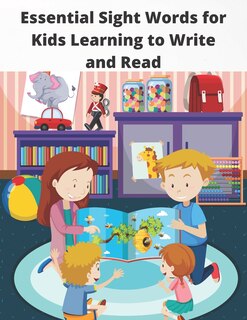 Front cover_Essential Sight Words for Kids Learning to Write and Read