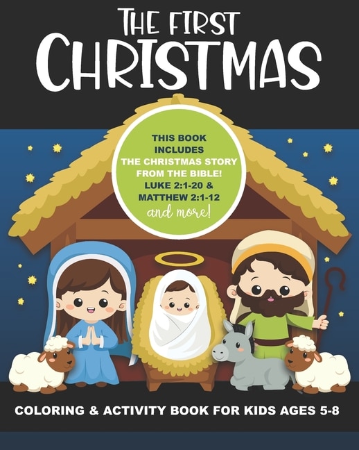 Front cover_The First Christmas Coloring and Activity Book for Kids Ages 5-8