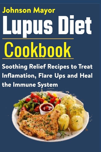Couverture_Lupus Diet Cookbook