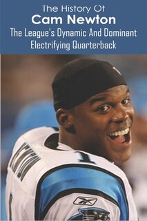 Couverture_The History Of Cam Newton