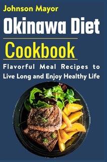 Couverture_Okinawa Diet Cookbook