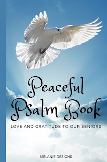 Couverture_Peaceful Psalm Book Love and Gratitude to our Seniors