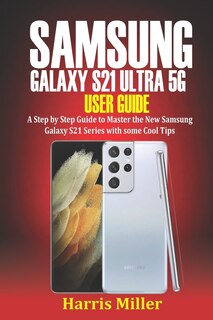 Front cover_Samsung Galaxy S21 Ultra 5G User Guide