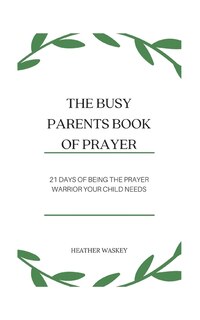 Couverture_The Busy Parent's Book of Prayers