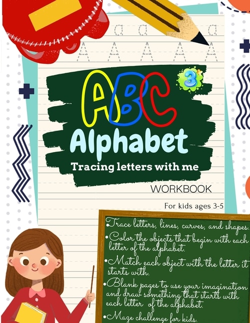 Front cover_ABC Alphabet Tracing Letters with Me WORKBOOK For Kids ages 3-5