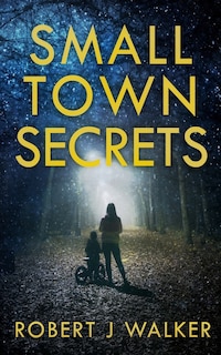 Front cover_Small Town Secrets