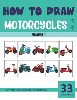 Front cover_How to Draw Motorcycles for Kids - Vol 1