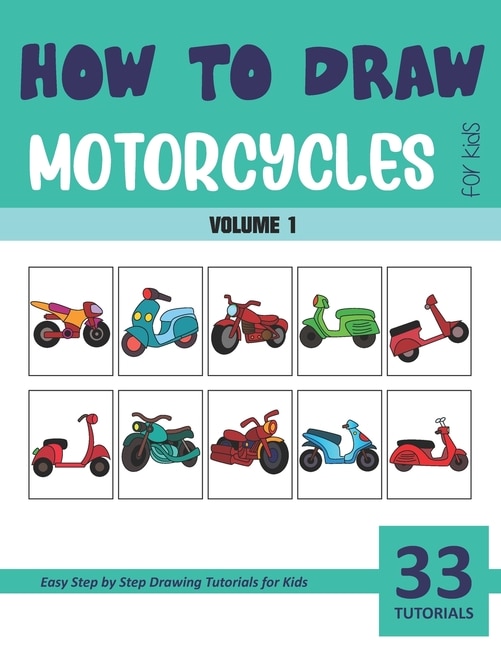 Front cover_How to Draw Motorcycles for Kids - Vol 1