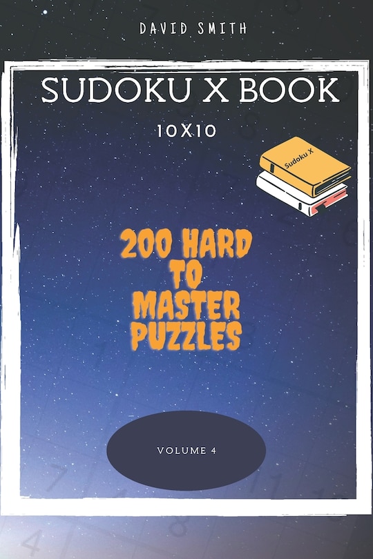 Couverture_Sudoku X Book - 200 Hard to Master Puzzles 10x10 vol.4