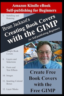 Front cover_Creating Books Covers with the GIMP for Self-publishing Beginners