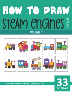 Front cover_How to Draw Steam Engines for Kids - Vol 1