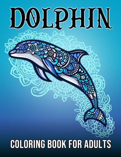 Front cover_Dolphin Coloring Book For Adults
