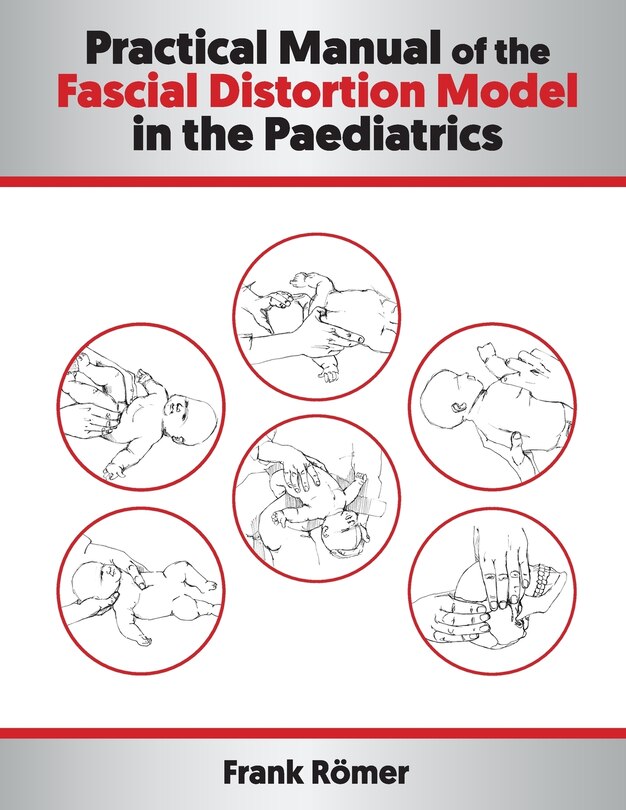 Front cover_Practical Manual of the Fascial Distortion Model in the Paediatrics