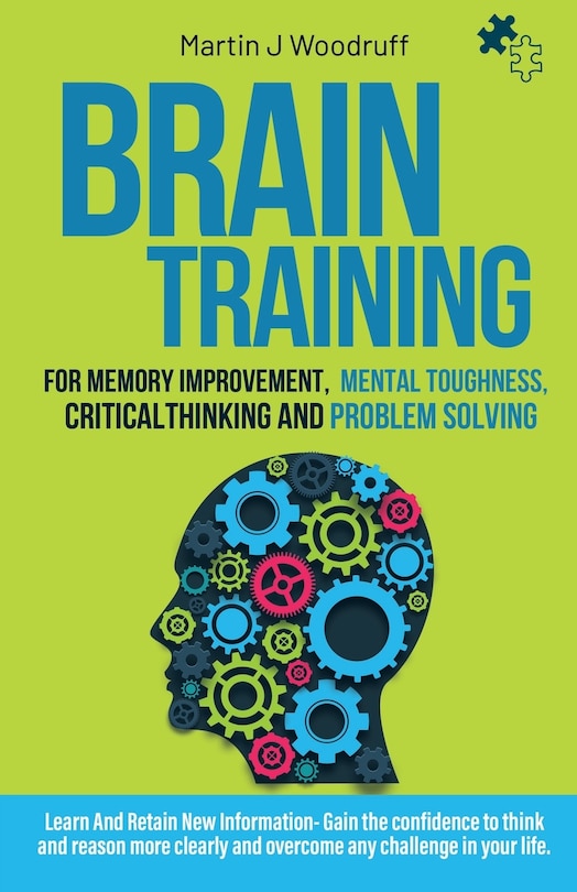Couverture_Brain Training For Memory Improvement- Mental Toughness, Critical Thinking and Problem Solving