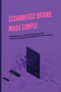 Front cover_Ecommerce Brand Made Simple