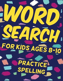 Couverture_word search for kids ages 8-10 practice spelling