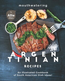 Couverture_Mouthwatering Argentinian Recipes