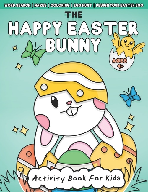 Front cover_The Happy Easter Bunny Activity Book For Kids Ages 4+