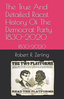 Couverture_The True And Detailed Racist History Of The Democrat Party