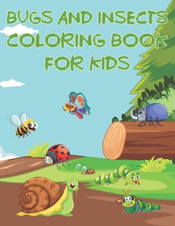 Couverture_Bugs And Insects Coloring Book For Kids