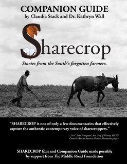 Sharecrop Companion Guide: Stories from the South's Forgotten Farmers