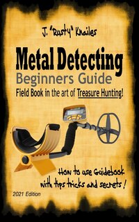 Front cover_Metal Detecting, Beginners Guide