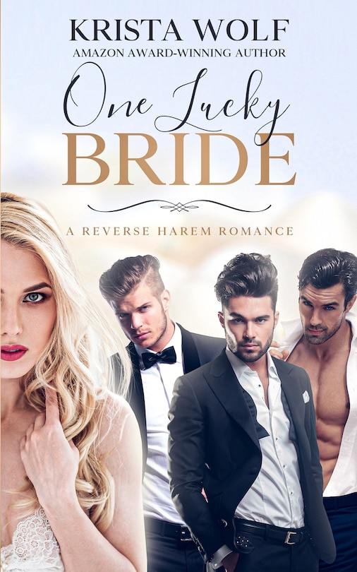 Front cover_One Lucky Bride - A Reverse Harem Romance