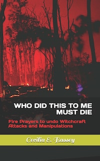 Front cover_Who Did This to Me Must Die