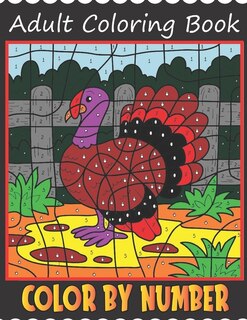 Color By Number Adult Coloring Book: Color By Number For Adults With Colored Pencils Sets