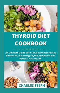 Couverture_Thyroid Diet Cookbook