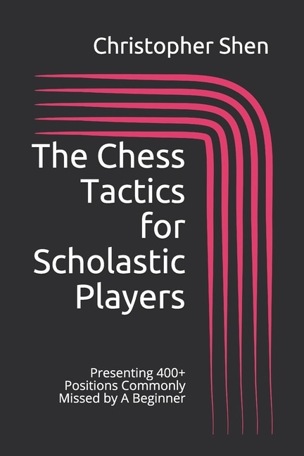 Couverture_The Chess Tactics for Scholastic Players