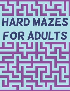 Couverture_Hard Mazes for Adults