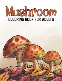 Couverture_Mushroom Coloring Book For Adults