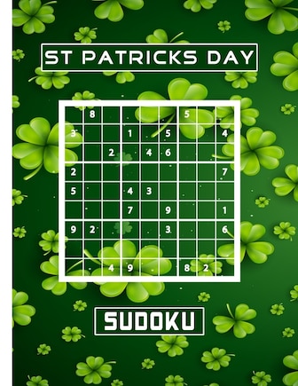 St patricks day sudoku: A puzzle book gift for adults with solutions. from easy to super hard.