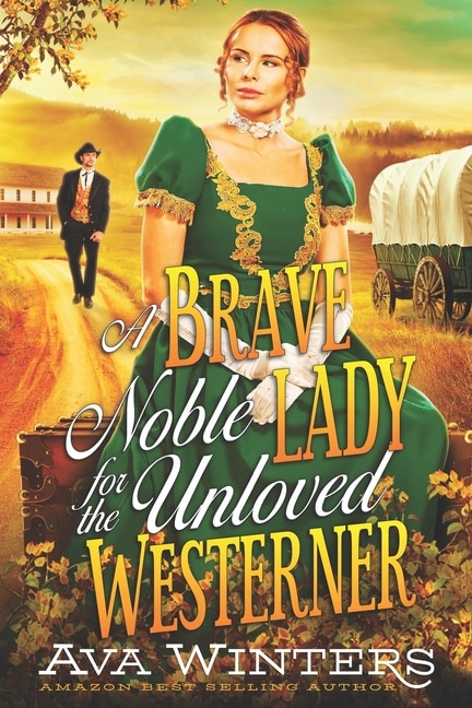 Front cover_A Brave Noble Lady for the Unloved Westerner