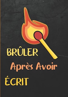 Couverture_Brûler après avoir écrit