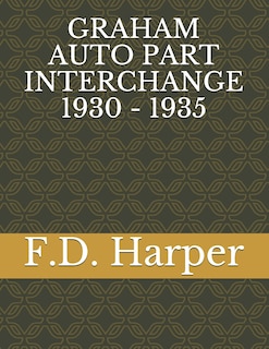 Front cover_Graham Auto Part Interchange 1930 - 1935