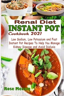 Front cover_Renal Diet Instant Pot Cookbook 2021