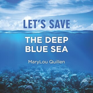 Front cover_Let's Save the Deep Blue Sea