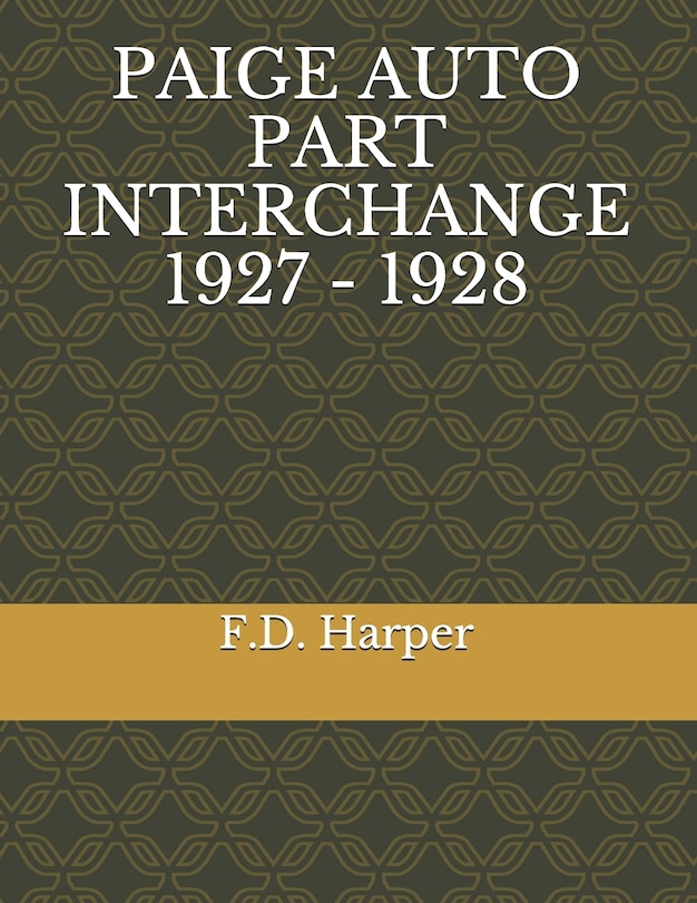 Front cover_Paige Auto Part Interchange 1927 - 1928