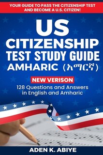 Front cover_US Citizenship Test Study Guide - English/Amharic