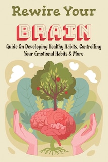 Front cover_Rewire Your Brain