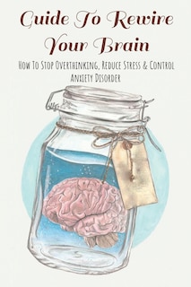 Front cover_Guide To Rewire Your Brain