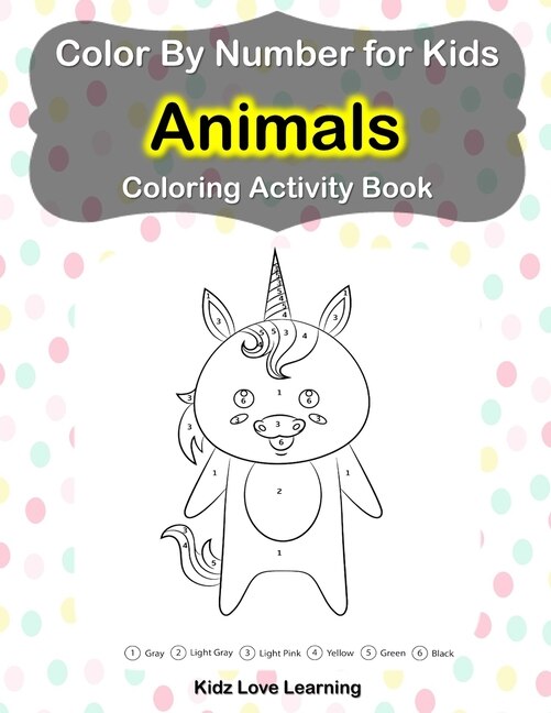 Couverture_Color by Number for Kids Animals Coloring Activity Book