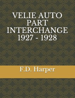 Couverture_Velie Auto Part Interchange 1927 - 1928