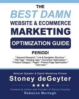 Couverture_The Best Damn Website & eCommerce Marketing Optimization Guide, Period!