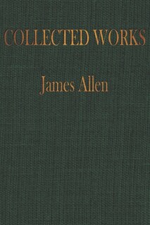 Couverture_The COLLECTED WORKS of JAMES ALLEN