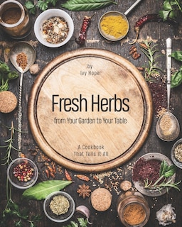 Couverture_Fresh Herbs from Your Garden to Your Table