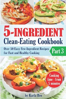 Front cover_5-Ingredient Clean-Eating Cookbook